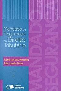 MANDADO DE SEGURANCA NO DIREITO TRIBUTARIO (EDICAO VELHA)
