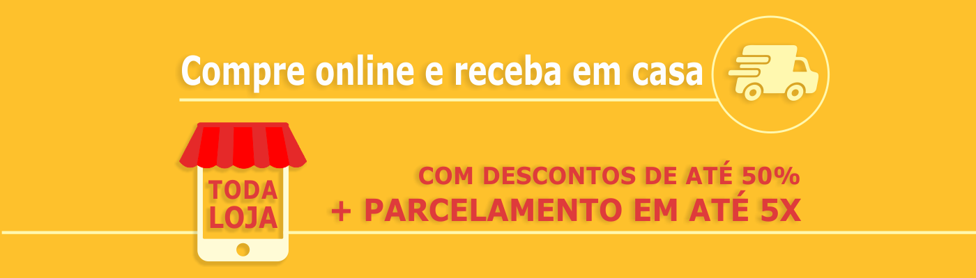 Compre online e receba em casa.