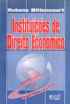 INSTITUICOES DE DIREITO ECONOMICO-JURUA