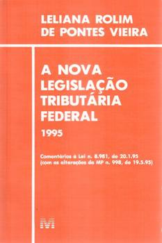 NOVA LEGISLACAO TRIBUTARIA FEDERAL-VIEIRA