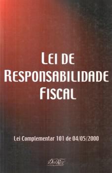 LEI DE RESPONSABILIDADE FISCAL-DEL REY