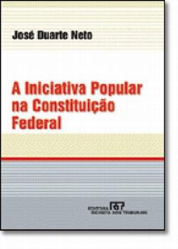 INICIATIVA POPULAR NA CONSTITUICAO FEDERAL,A