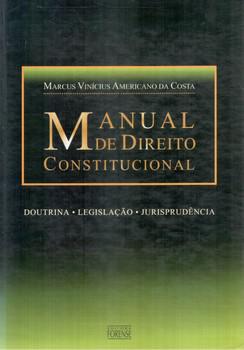 MANUAL DE DIREITO CONSTITUCIONAL-AMERICANO