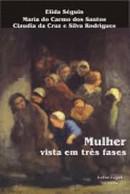 MULHER VISTA EM TRES FASES