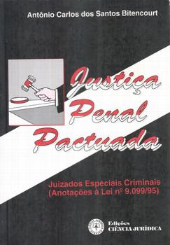 JUSTICA PENAL PACTUADA-BITENCOURT