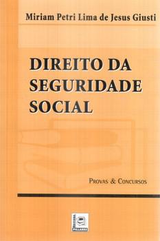 DIREITO DA SEGURIDADE SOCIAL-GIUSTI-PILLARES