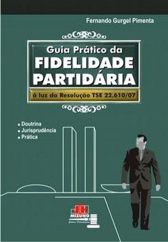 GUIA PRATICO DA FIDELIDADE PARTIDARIA-PIMENTA