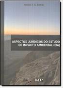 ASPECTOS JURIDICOS DO ESTUDO DE IMPACTO AMBIENTAL(EIA)-MP