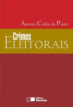 CRIMES ELEITORAIS (EDICAO ANTIGA)