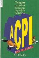 ACPI-ORIGEM DE PALAVRAS E EXPRESSOES DA LINGUAGEM POLITICA