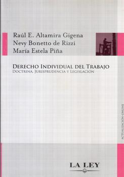 DERECHO INDIVIDUAL DEL TRABAJO-LA LEY