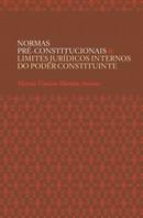 NORMAS PRE-CONSTITUCIONAIS & LIMITES JURIDICOS...