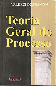TEORIA GERAL DO PROCESSO
