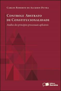 CONTROLE ABSTRATO DE CONSTITUCIONALIDADE-DUTRA