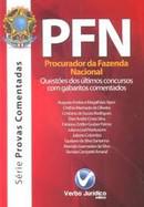 PFN-PROCURADOR DA FAZENDA NACIONAL QUESTOES DOS ULTIMOS CONC