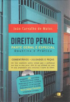 DIREITO PENAL PARTE GERAL E ESPECIAL DOUTRINA E PRATICA