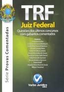 TRF-JUIZ FEDERAL-SERIE PROVAS COMENTADAS