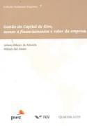 GESTAO DO CAPITAL DE GIRO ACESSO FINANCIAMENTO VALOR DA EMPR