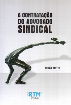 CONTRATACAO DO ADVOGADO SINDICAL