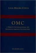 OMC E DIREITO INTERNACIONAL DO DESENVOLVIMENTO SUSTENTAVEL