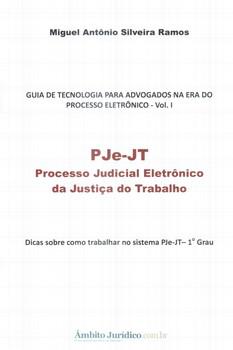 PJE-JT PROCESSO JUDICIAL ELETRONICO DA JUSTICA DO TRABALHO