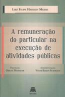 REMUNERACAO DO PARTICULAR NA EXECUCAO DE ATIVIDADES PUBLICAS