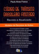 CODIGO DE TRANSITO BRASILEIRO ANOTADO-FRANCO-AM2