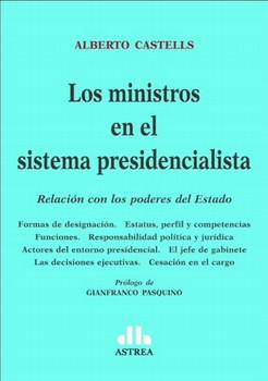 MINISTROS EN EL SISTEMA PRESIDENCIALISTA,LOS-ASTREA