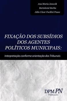 FIXACAO DOS SUBSIDIOS DOS AGENTES POLITICOS MUNICIPAIS