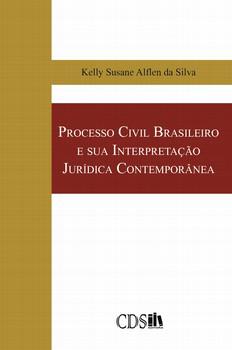 PROCESSO CIVIL BRASILEIRO E SUA INTERPRETACAO JUR.CONT.