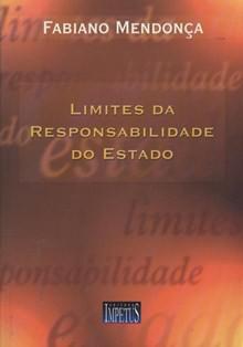 LIMITES DA RESPONSABILIDADE DO ESTADO-IMPETUS