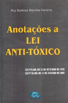 ANOTACOES A LEI ANTI-TOXICO