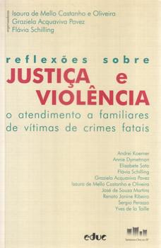 REFLEXOES SOBRE JUSTICA E VIOLENCIA