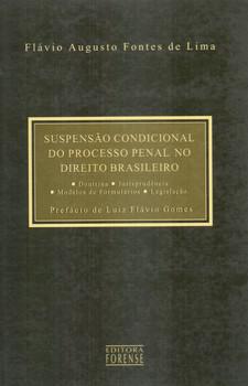 SUSPENSAO CONDICIONAL DO PROC. PENAL NO DIREITO BRASILEIRO