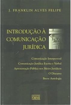 INTRODUCAO A COMUNICACAO JURIDICA