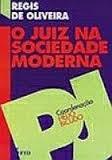 JUIZ NA SOCIEDADE MODERNA