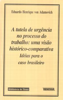 TUTELA DE URGENCIA NO PROCESSO DO TRABALHO,A