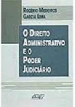 DIREITO ADMINISTRATIVO E O PODER JUDICIARIO-DEL REY