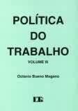 POLITICA DO TRABALHO VOL.III