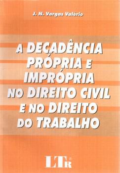 DECADENCIA PROPRIA E IMPROPRIA-LTR
