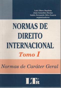 NORMAS DE DIREITO INTERNACIONAL TOMO I-LTR-BAPTISTA