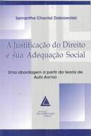 JUSTIFICACAO DO DIREITO E SUA ADEQUACAO SOCIAL-ADVOGADO