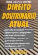 DIREITO DOUTRINARIO ATUAL-VOLUME I-CARDOSO-LED