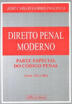 DIREITO PENAL MODERNO-PARTE ESPECIAL-PAGLIUCA-J.OLIVEIRA