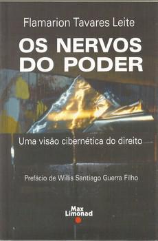 NERVOS DO PODER-UMA VISAO CIBERNETICA DO DIREITO-MAX