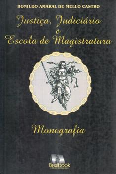 JUSTICA JUDICIARIO E ESCOLA DE MAGISTRATURA