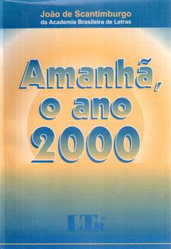 AMANHA O ANO 2000-LTR-SCANTIMBURGO