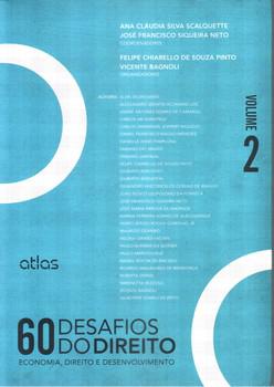 60 DESAFIOS DO DIREITO-VOL.2-ECONOMIA,DIREITO E DESENVOLVIME