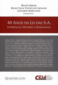 40 ANOS DA LEI DAS S.A. EXPERIENCIAS, HISTORIAS E HOMENAGENS
