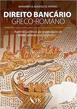 DIREITO BANCARIO GRECO-ROMANO